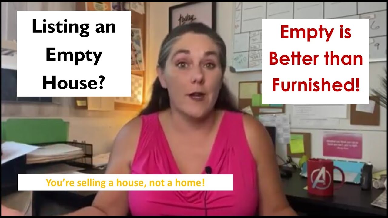 ALWAYS try to show your house empty house selling tips! YouTube