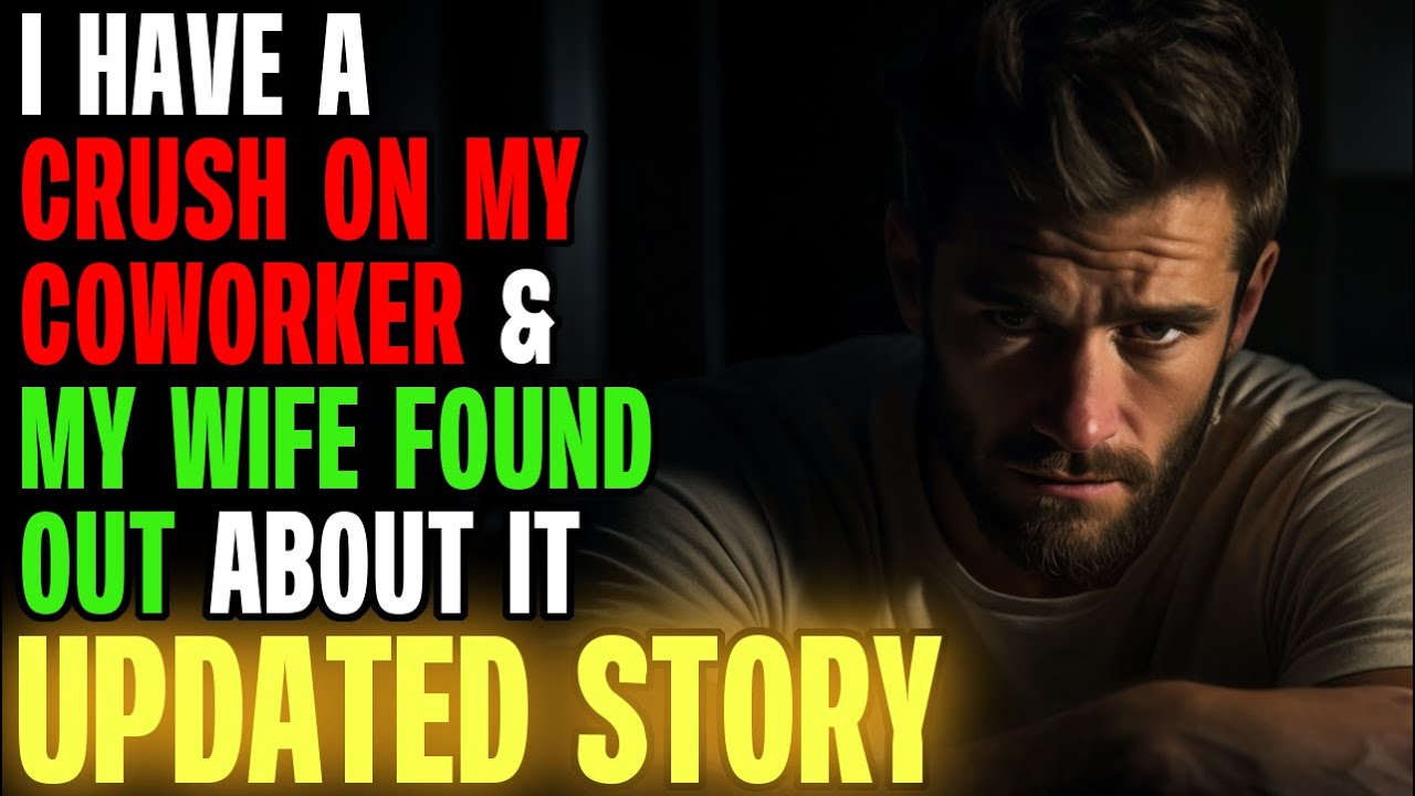 I Have A CRUSH On My Coworker & My Wife Found Out... | Reading Reddit Stories