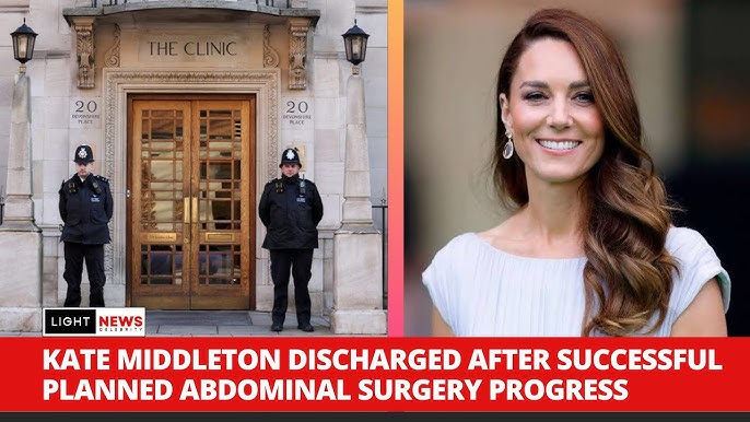 Kate Middleton Discharged From Hospital After Making Good Progress Following Her Abdominal Surgery