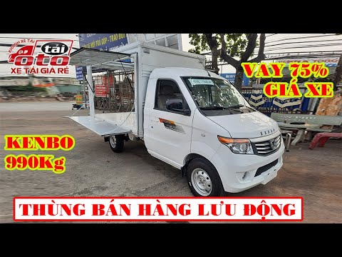 Video Giá Xe Tải Kenbo 990kg Bán Hàng Lưu Động | Xe Tải... - youtube