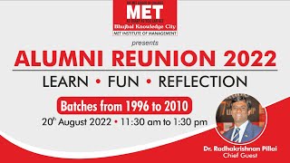 MET IOM  | Alumni Reunion - Alumni batches till 2010 | 20th Aug 2022