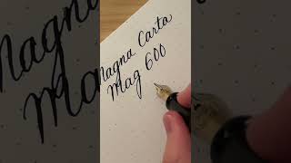 Magna Carta Flexible Nib #Fountainpen #Calligraphy #Handwriting #Art #Pen