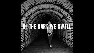 Riskee & The Ridicule - In The Dark We Dwell (Official Video)