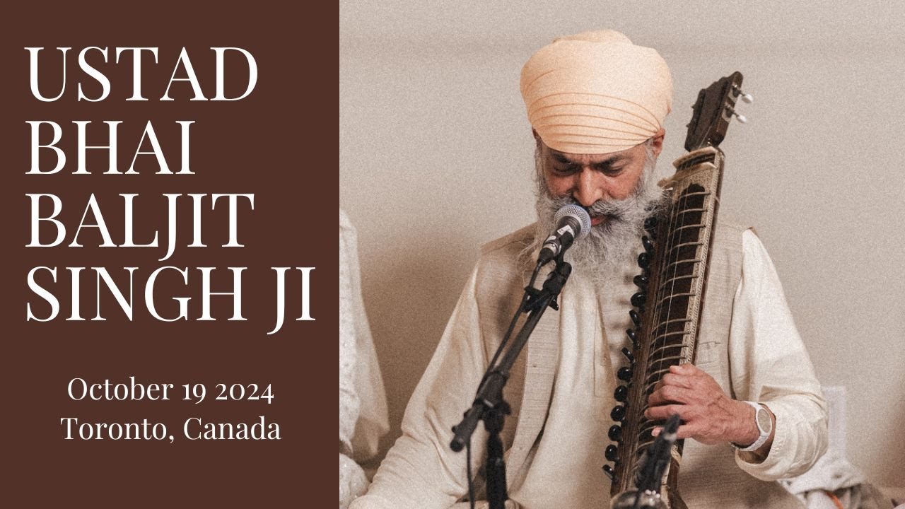 Bhai Baljit Singh Ji Full Evening Program | Oct 19 2024 | Toronto, Canada | 4K Clear Audio |