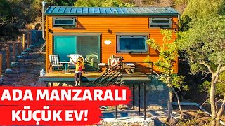 Neslihan & Burak Çiftinin DİKİLİ'deki Ada Manzaralı KÜÇÜK EVİ - Tiny House Türkiye