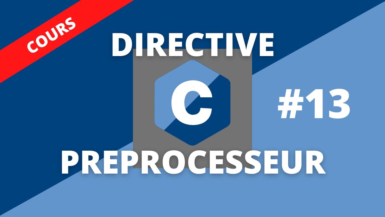 Cours C Directive Préprocesseur - YouTube