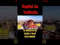 BangKok Capital da Tailândia #bangkok #tailandia #shorts #mundoincrível