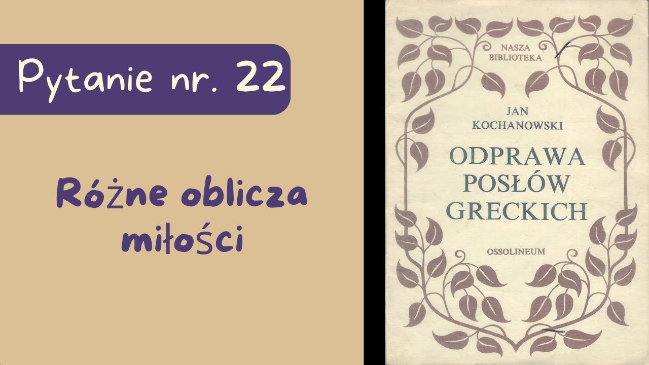 Matura ustna: Różne oblicza miłości. Omów zagadnienie na podstawie