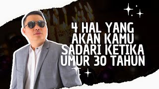 4 Hal yang Akan Kamu Sadari Ketika Umur 30 Tahun