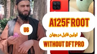 Root a125f u6 without dft pro whatsapp 0093728831978/0093701638032 samsung a125f root u6