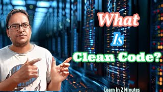 What is Clean Code | Readability Explained | Master Your Programming Skills!