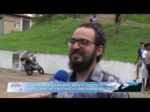 Moradores do bairro Monte Castelo participam de encenação da Paixão de Cristo 29 03 2024