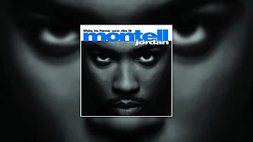 Montell Jordan - This Is How We Do It (Audio)