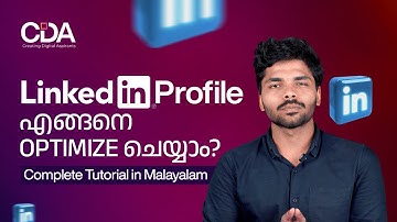LinkedIn Tutorial for Beginners Malayalam | How to Optimize Your LinkedIn Profile | CDA Academy