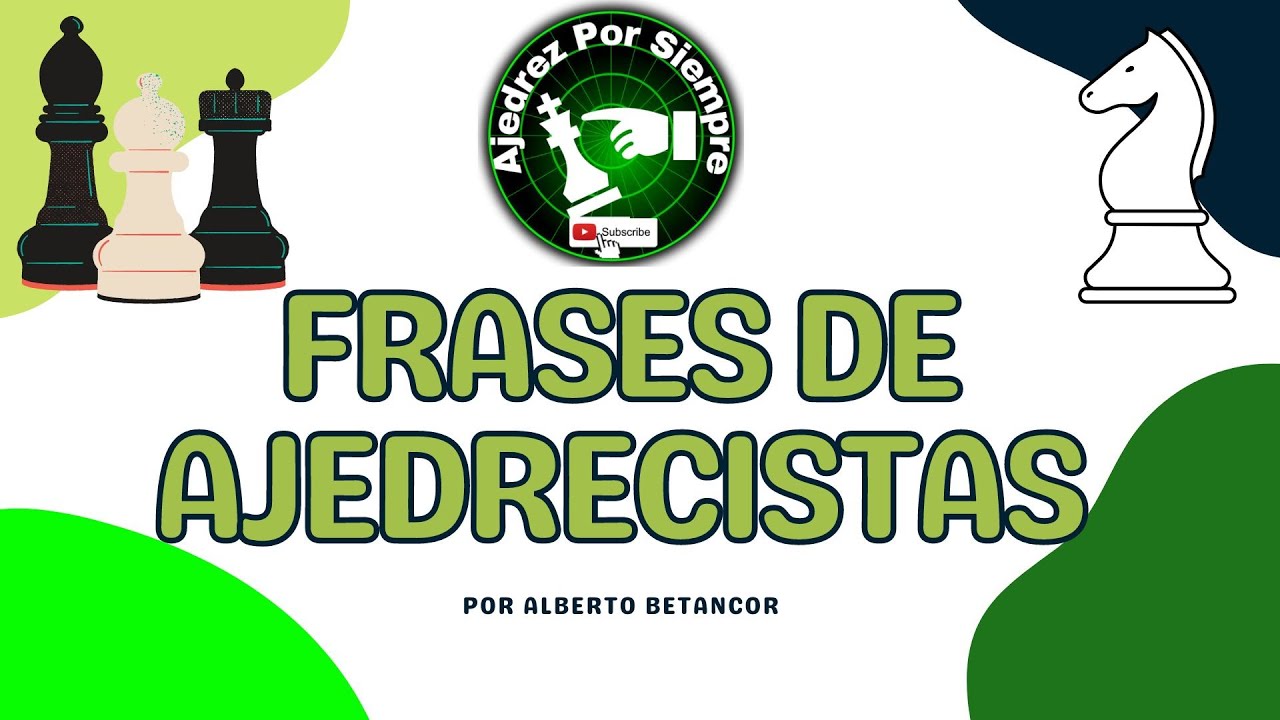 120 frases de ajedrez de grandes ajedrecistas