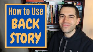 How to Include Backstory (Fiction Writing Advice)