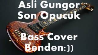 Asli Gungor - Son Opucuk (Cover)