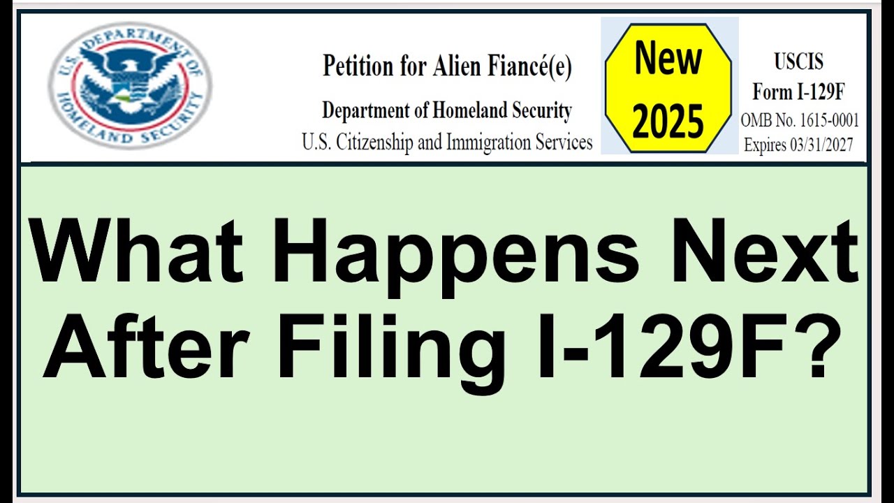 What Happends Next After Filing I 129F What Happends Next After What Happends Next After Filing I 129F What Happends Next After