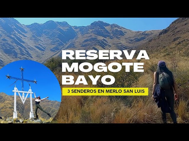 Explorá la Reserva Natural Mogote Bayo: Senderos Imperdibles en Merlo, San Luis