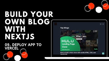 09. Deploy app to Vercel | Build Your Own Blog with React, Nextjs | SSG | JAMstack
