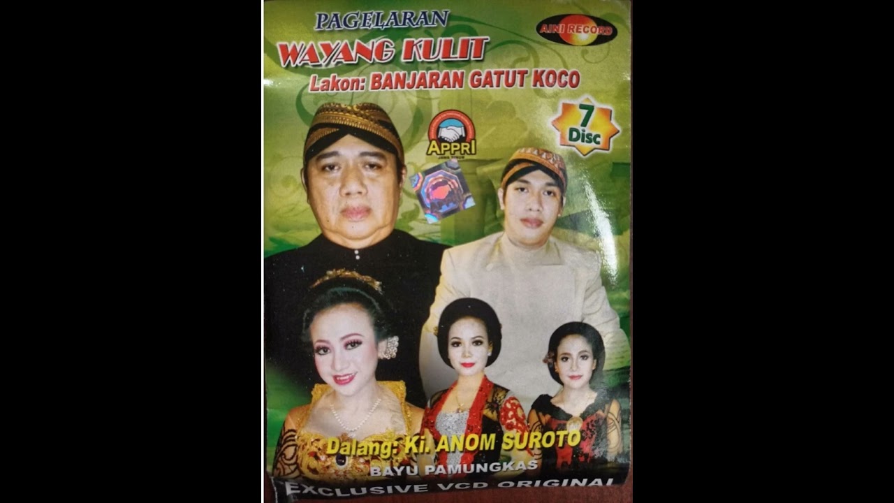 Banjaran Gatotkaca - Ki Anom Suroto & Ki Bayu Aji - (AINI Record) - (2011)