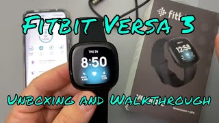 FitBit Versa 3 | Unboxing and Walkthrough