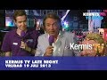 Vrijdag 19 Juli 2013 | Kermis TV Late Night