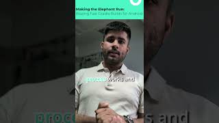 Making the Elephant Run: Blazing Fast Gradle Builds for Android 🚀