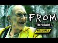 Temporada 3 de From: Resumen en minutos 🕒