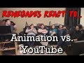 Renegades React to... Animation vs. Youtube