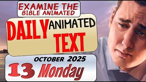 JW DAILY ANIMATED TEXT 🔵NOT AS MAN SEES. ✅ EXAMINE THE BIBLE ANIMATED