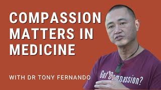 Helping doctors cultivate compassion | Tony Fernando (What are the blocks?)