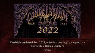 Candelabrum Metal Fest 2022 | El festival que llegó para quedarse | Entrevista a Kezhia Quintero