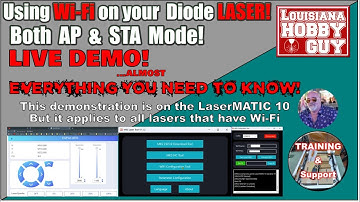 ℹ️ Using WiFi on your Diode Laser! Live demo of both AP & STA mode connections.