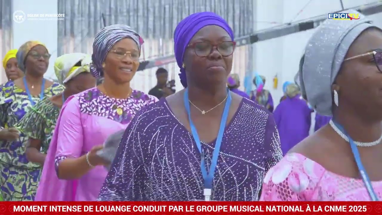 MOMENT INTENSE DE LOUANGE CONDUIT PAR LE GROUPE MUSICAL NATIONAL A LA CNME 2025.
