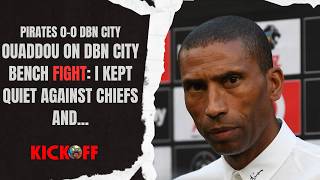 Fiery Ouaddou On Durban City Bench Fight: I Kept Quiet Against Chiefs And...