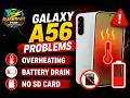 Samsung Galaxy A56 Problems You Need to Know Before Buying (Overheating, Battery Drain & No SD Card)