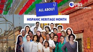 Hispanic Heritage Month | PBS LearningMedia