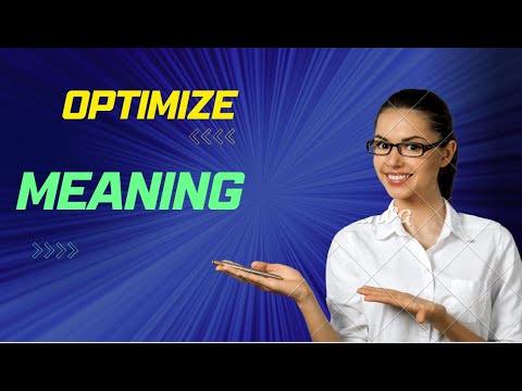 Optimize Meaning