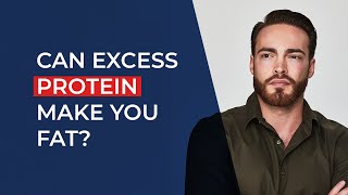 Can excess protein make you fat?