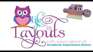 Meet the NEW Scrapbook Organization Station! | Build It Your Way - Life in Layouts