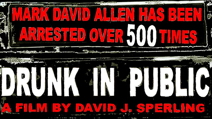 DRUNK IN PUBLIC documentary - Official Trailer