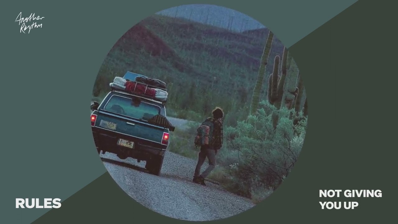 Rules - Not Giving You Up (Official Visualiser)