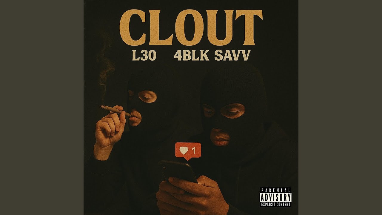 CLOUT (feat. L30)