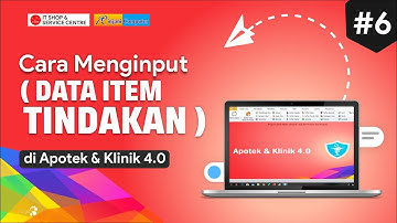 #6 Cara Input Data Item (Tindakan) di Apotek & Klinik 4 0