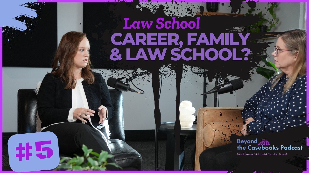 Career, Family & Law school? Beyond the Casebooks - Episode 5 - YouTube