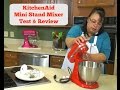 Kitchenaid mini stand mixer test  review ksm3311xht  amy learns to cook