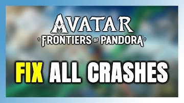 How to FIX Avatar: Frontiers of Pandora Crashing, Freezing, Not Launching, Stuck & Black Screen