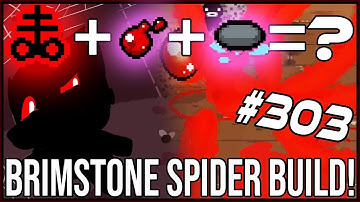 Brimstone Spider Build! - The Binding Of Isaac: Afterbirth+ #303