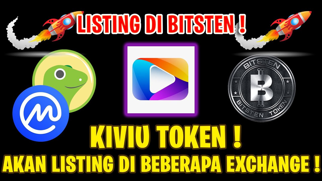 GOOD NEWS KIVIU TOKEN ! AKAN LISTING DI BEBERAPA EXCHANGE ! SALAH SATU NYA BITSTEN EXCHANGE !